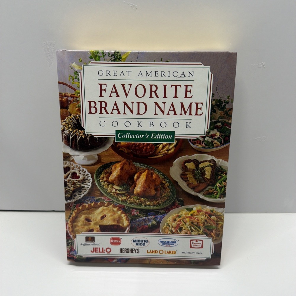Great American Favorite Brand Name Cookbook Collector's Edition Hardcover 1993
